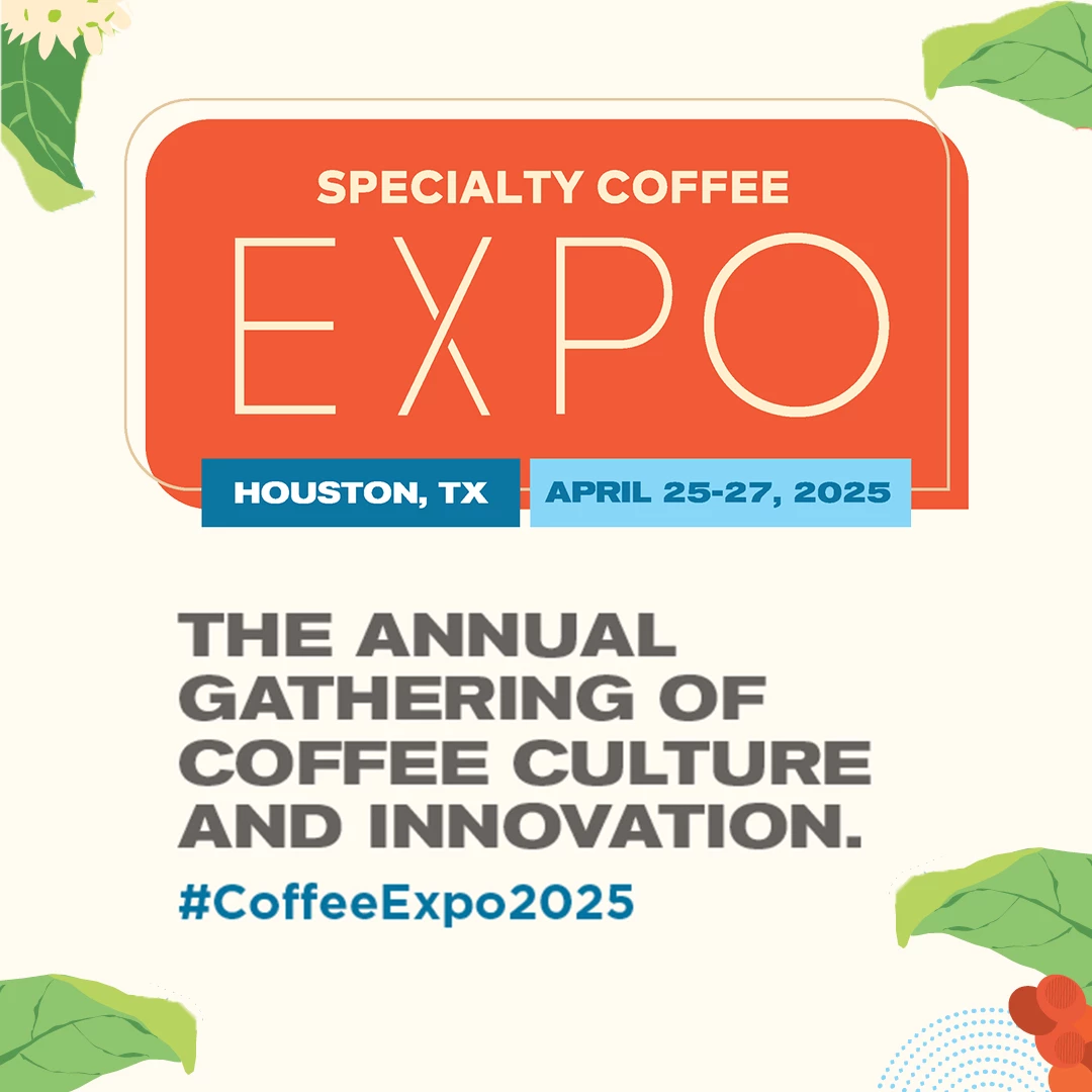 Specialty Coffee Expo - Huston,TX 2025